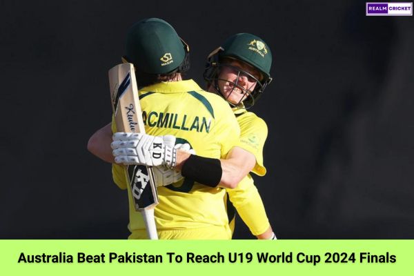 Australia Beat Pakistan To Reach U19 World Cup 2024 Finals