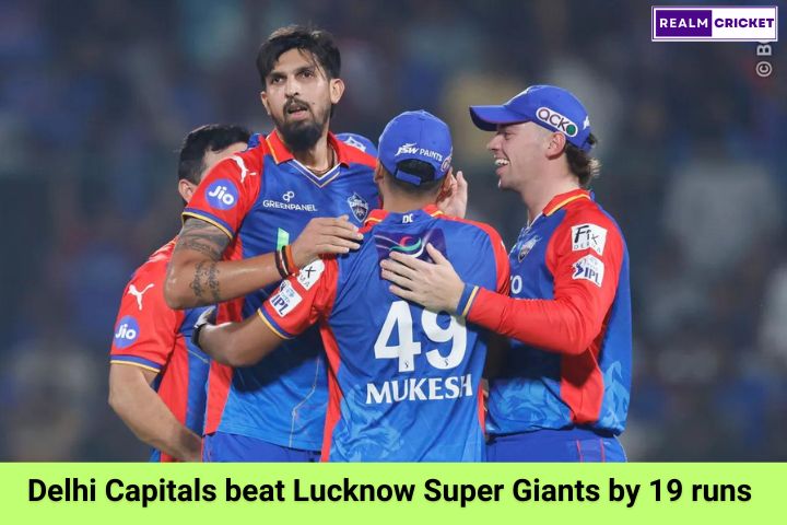 Delhi Capitals beat Lucknow Super Giants by 19 runs