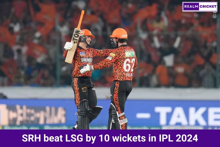 SRH beat LSG by 10 wickets in IPL 2024