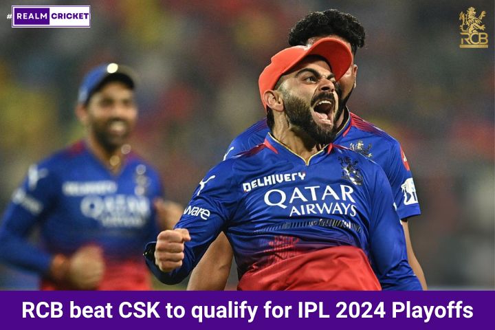 RCB qualified for IPL 2024 playoffs by beating CSK by 27 runs